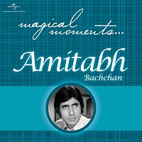 Různí interpreti – Magical Moments - Amitabh Bachchan