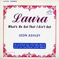 Leon Ashley – Laura (What's He Got That I Ain't Got)
