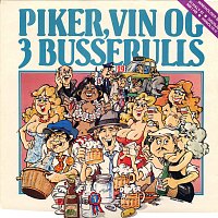 3 Busserulls – Piker, vin og 3 Busserulls