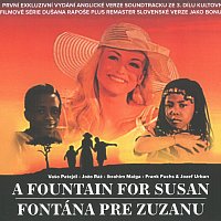 Různí interpreti – A Fountain for Susan/Fontána pre Zuzanu