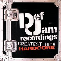 Různí interpreti – Def Jam's Greatest Hits - Hardcore