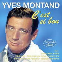 Yves Montand – C’est si bon - 50 grands succès