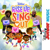 Rise Up, Sing Out - Cast, Disney Junior – Disney Junior Music: Rise Up, Sing Out