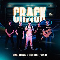 Manuel Rodriguez, Grupo Rocket, Chaleko – Crack