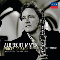 Albrecht Mayer, The English Concert – Voices of Bach