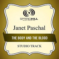 Janet Paschal – The Body And The Blood