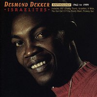 Desmond Dekker – Anthology: Israelites 1963-1999