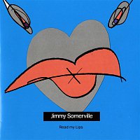 Jimmy Somerville – Ready My Lips
