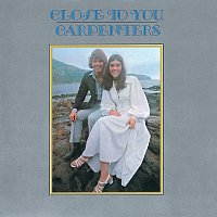 Carpenters – Close To You