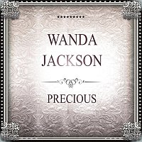 Wanda Jackson – Precious
