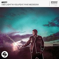 MOTi – I See Light In You (feat. Faye Medeson)