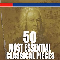 Přední strana obalu CD 50 Most Essential Classical Pieces [Volume 1]