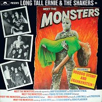 Long Tall Ernie & The Shakers – Meet The Monsters