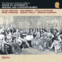 Graham Johnson – Songs by Schubert's Friends & Contemporaries