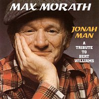 Max Morath – Jonah Man-Tribute To Bert Williams