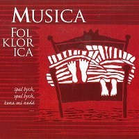 Musica Folklorica – Spal bych, spal bych, žena mi nedá…