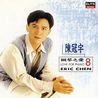 Eric Chen – Love for Piano 8