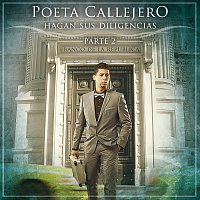 Poeta Callejero – Hagan Sus Diligencias [Parte Dos]