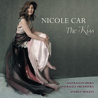 Nicole Car, The Australian Opera And Ballet Orchestra, Andrea Molino – The Kiss