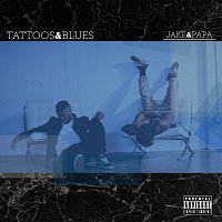 Jake&Papa – Tattoos&Blues