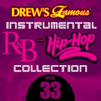 The Hit Crew – Drew's Famous Instrumental R&B And Hip-Hop Collection [Vol. 33]