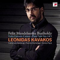 Leonidas Kavakos – Mendelssohn-Bartholdy: Concerto for Violin & Orchestra op. 64/Piano Trio No. 1 & 2