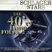 Přední strana obalu CD Schlager Und Stars: Die 40er Jahre Folge 2
