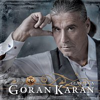 Goran Karan – Glas Juga
