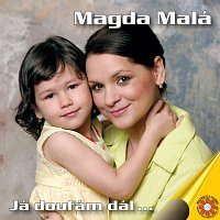 Magda Malá – Já doufám dál...