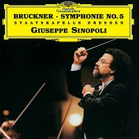 Staatskapelle Dresden, Giuseppe Sinopoli – Bruckner: Symphony No.5
