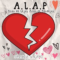 GRECIA, Fano – A.L.A.P. Amor de Lejos Amor de Pendejos