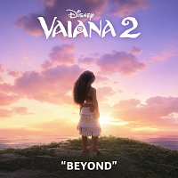 Auli'i Cravalho, Te Vaka – Beyond (End Credit Version) [From "Vaiana 2"]