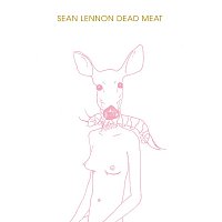 Sean Ono Lennon – Dead Meat