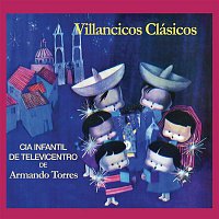 Cía. Infantil de Televicentro de Armando Torres – Villancicos Clásicos