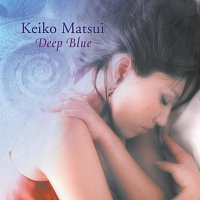 Keiko Matsui – Deep Blue