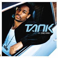 Tank – One Man