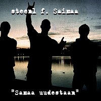 Steen1 – Samaa Uudestaan (feat. Saimaa)