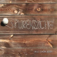 Spurensuche - WU Chor