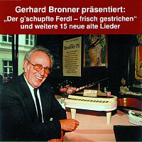 Přední strana obalu CD Der G`Schupfte Ferdl - Frisch Gestrichen