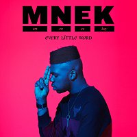 MNEK – Every Little Word