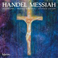 Polyphony, Britten Sinfonia, Stephen Layton – Handel: Messiah