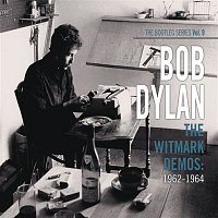 The Witmark Demos: 1962-1964 (The Bootleg Series Vol. 9)