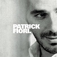 Patrick Fiori – Patrick Fiori. (Version deluxe)