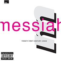 Messiah – Twenty First Century Jesus