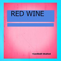 Vlastimil Blahut – Red Wine