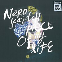 Nero Scartch – Piece Of My Life