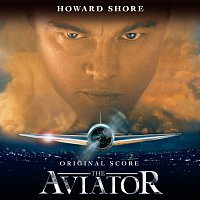 Howard Shore – The Aviator