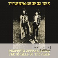 Tyrannosaurus Rex – Prophets, Seers And Sages: The Angels Of The Ages [Deluxe]