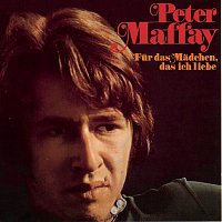Peter Maffay – Fur das Madchen, das ich liebe