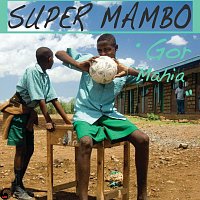 Super Mambo – Gor Mahia